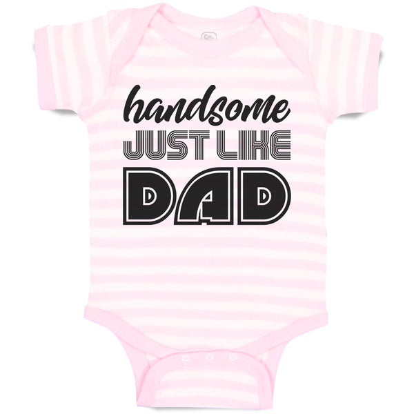 Baby Clothes Handsome Just like Dad Baby Bodysuits Boy & Girl Cotton