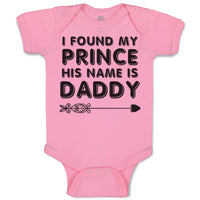 Baby Clothes I Found My Prince His Name Is Daddy Baby Bodysuits Cotton