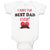 Baby Clothes I Have The Best Dad Ever! Baby Bodysuits Boy & Girl Cotton