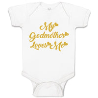 Baby Clothes My Godmother Loves Me Baby Bodysuits Boy & Girl Cotton