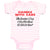 Baby Clothes Handle Care My Grandma's Crazy & I'M Afraid Tell You!!! Cotton