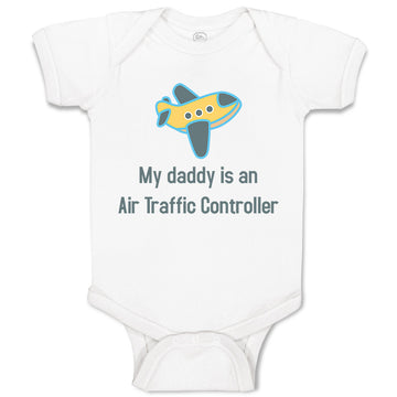 Baby Clothes My Daddy Is An Air Traffic Controller Dad Father's Day Cotton