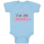 Baby Clothes Cute like Mommy Baby Bodysuits Boy & Girl Newborn Clothes Cotton