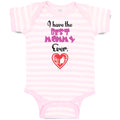 Baby Clothes I Have The Best Mommy Ever. Baby Bodysuits Boy & Girl Cotton