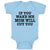 Baby Clothes If You Wake Me Mom Will Cut You Baby Bodysuits Boy & Girl Cotton