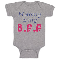 Baby Clothes Mommy Is My B.F.F Baby Bodysuits Boy & Girl Newborn Clothes Cotton