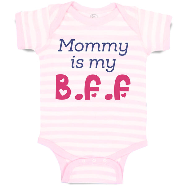 Mommy Is My B.F.F