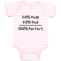 Baby Clothes 50% Mum 50% Dad 100% Perfect Baby Bodysuits Boy & Girl Cotton