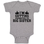 Baby Clothes I'M Getting Promoted to Big Sister Baby Bodysuits Boy & Girl Cotton