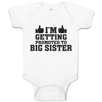Baby Clothes I'M Getting Promoted to Big Sister Baby Bodysuits Boy & Girl Cotton