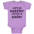 Baby Clothes Life Is Sweeter with A Sister Baby Bodysuits Boy & Girl Cotton