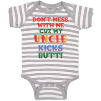 Baby Clothes Don'T Mess with Me 'Cuz My Uncle Kicks Butt! Baby Bodysuits Cotton