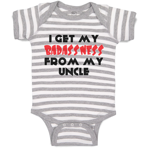 Baby Clothes I Get My Badassness from My Uncle Baby Bodysuits Boy & Girl Cotton