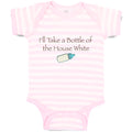 Baby Clothes I'Ll Take A Bottle of The House White Funny Humor Baby Bodysuits