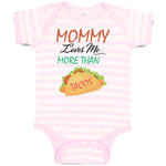 Baby Clothes Mommy Loves Me More than Tacos Funny Humor Baby Bodysuits Cotton