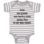 Baby Clothes Estas Mas Grande, Mas Fuerte Y Como Pareja. Pero Yo Soy Mas Fuerte