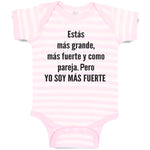 Baby Clothes Estas Mas Grande, Mas Fuerte Y Como Pareja. Pero Yo Soy Mas Fuerte