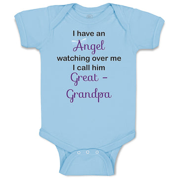 Baby Clothes I Have An Angel Watching over Me. I Call Him Great Grandpa Cotton