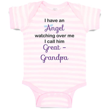 Baby Clothes I Have An Angel Watching over Me. I Call Him Great Grandpa Cotton