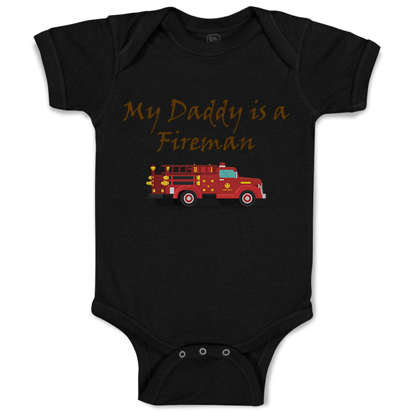 Baby Clothes My Daddy Is A Fireman Firefighter Dad Father's Day Baby Bodysuits