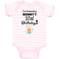 Baby Clothes I'M Celebrating My Mommy's 30Th Birthday Mom Mothers Baby Bodysuits