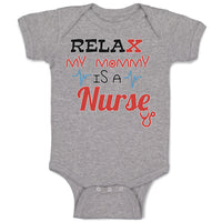 Baby Clothes Relax My Mommy Is A Nurse Baby Bodysuits Boy & Girl Cotton