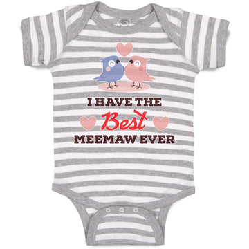 Baby Clothes I Have The Best Meemaw Ever Baby Bodysuits Boy & Girl Cotton