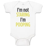 Baby Clothes I'M Not Staring I'M Pooping Baby Bodysuits Boy & Girl Cotton