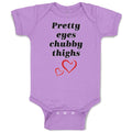 Baby Clothes Pretty Eyes Chubby Thighs Baby Bodysuits Boy & Girl Cotton