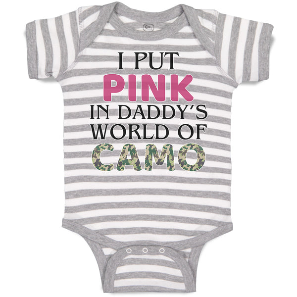 Baby Clothes I Put Pink in Daddy's World of Camo Baby Bodysuits Cotton