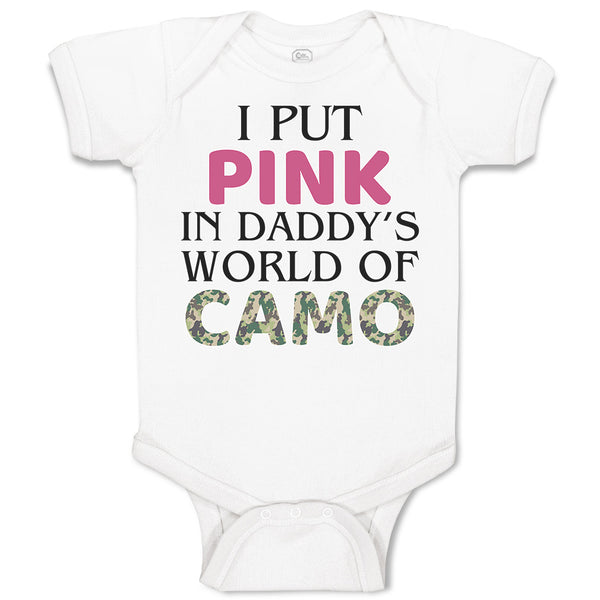 Baby Clothes I Put Pink in Daddy's World of Camo Baby Bodysuits Cotton