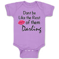 Baby Clothes Don'T Be like The Rest of Them Darling Baby Bodysuits Cotton