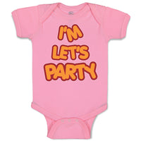 Baby Clothes I'M Let's Party Baby Bodysuits Boy & Girl Newborn Clothes Cotton