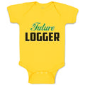 Baby Clothes Future Logger Baby Bodysuits Boy & Girl Newborn Clothes Cotton