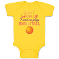 Baby Clothes When I Grow up I Wanna Play Basketball with Ball Sport Cotton