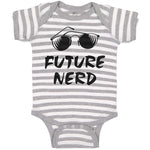 Baby Clothes Future Nerd Funny Nerd Geek Baby Bodysuits Boy & Girl Cotton