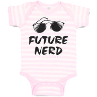 Baby Clothes Future Nerd Funny Nerd Geek Baby Bodysuits Boy & Girl Cotton