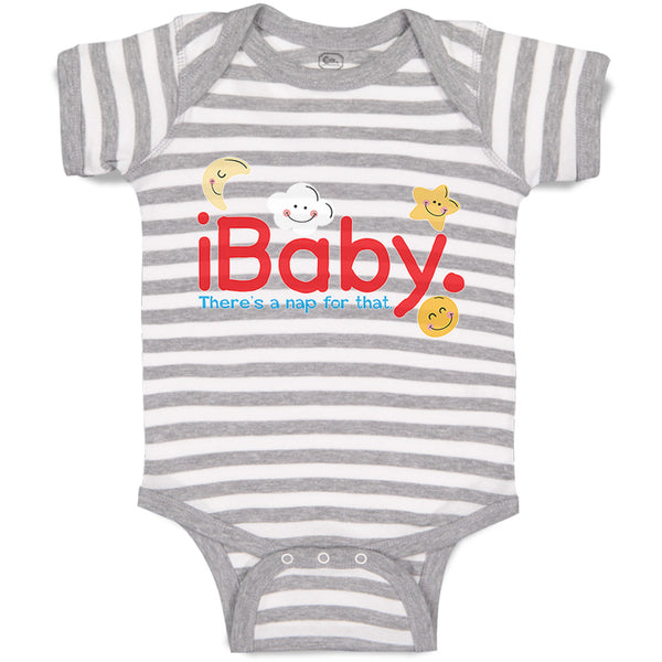 Baby Clothes Ibaby. There's A Nap for That. Funny Nerd Geek Baby Bodysuits