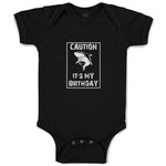 Baby Clothes Caution It's My Birthday Baby Bodysuits Boy & Girl Cotton