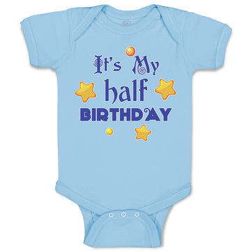 Baby Clothes It's My Half Birthday Baby Bodysuits Boy & Girl Cotton