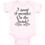 Baby Clothes I Spent 9 Months on The Inside Baby Bodysuits Boy & Girl Cotton