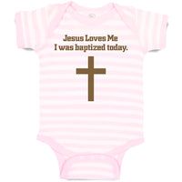 Baby Clothes Jesus Loves Me - I Was Baptized Today Baby Bodysuits Cotton