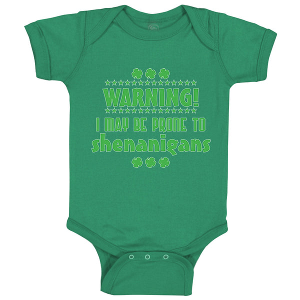 Baby Clothes Warning I May Be Prone Ti Shenanigans St Patrick's Day Cotton