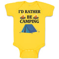 Baby Clothes I'D Rather Be Camping with Blue Tent and Bonfire Fire Cotton