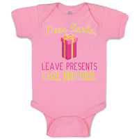 Baby Clothes Dear Santa, Leave Presents Take Brother. with Gift Box Cotton