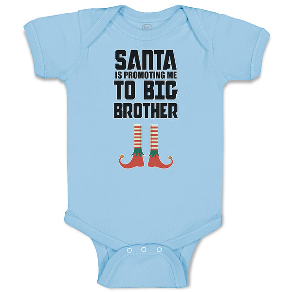Baby Clothes Santa Is Promoting Me to Big Brother Baby Bodysuits Cotton
