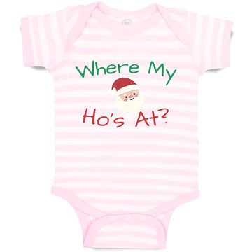 Baby Clothes Where My Ho's at with Santa Face and Hat Baby Bodysuits Cotton