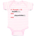 Baby Clothes If (Hunger 0Feedme();Else Playwithme();End Baby Bodysuits Cotton