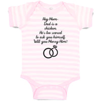 Baby Clothes Hey Mom Dad Chicken. He's Scared Ask Himself. Marry Him Cotton