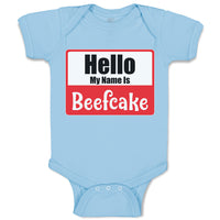 Baby Clothes Hello My Name Is Beefcake Baby Bodysuits Boy & Girl Cotton